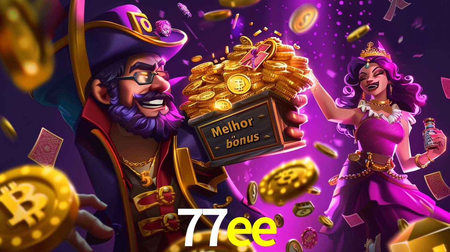 77ee Bônus exclusivos